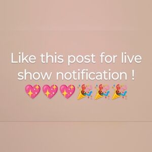 LIVE SHOW NOTIFICATION  !!!!!!!!